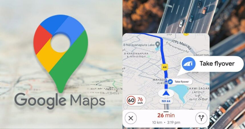 Google Maps New Features Flyover Updates