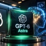OpenAI GPT-6 Astra Launched